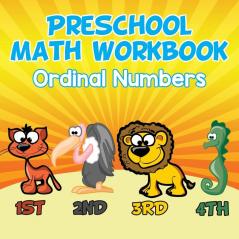 Preschool Math Workbook: Ordinal Numbers