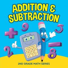 Addition & Subtraction: 2nd Grade Math Series