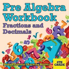 Pre Algebra Workbook 6th Grade