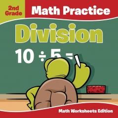 2nd Grade Math Practice: Division Math Worksheets Edition