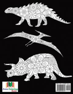 Dinosaurs Coloring Book For Adults (Floral Tangle Art Therapy: Volume 4)
