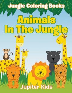 Animals In The Jungle