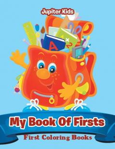 My Book Of Firsts: First Coloring Books