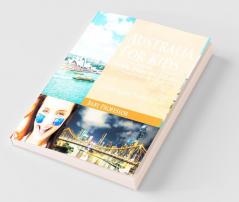 Australia For Kids People Places and Cultures Children Explore The World Books