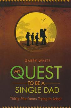 My Quest to Be A Single Dad