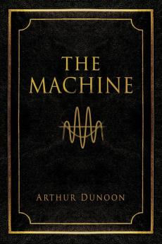The Machine