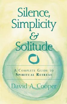 Silence Simplicity & Solitude