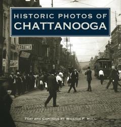 Historic Photos of Chattanooga