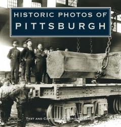 Historic Photos of Pittsburgh