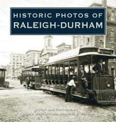 Historic Photos of Raleigh-Durham