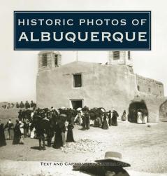 Historic Photos of Albuquerque