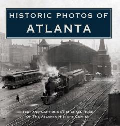 Historic Photos of Atlanta