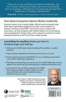 Launching to Leading: How B2B Market Leaders Create Flashmobs Marshal Parades and Ignite Movements