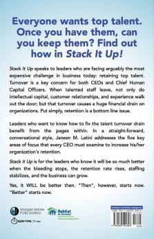 Stack It Up!: Stop Losing Talent; Build the Next Level Together