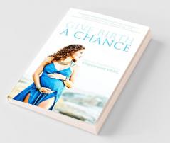 Give Birth a Chance