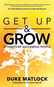 Get Up and Grow: 21 Habits of Successful People