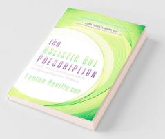 The Holistic Gut Prescription