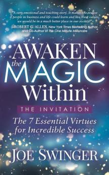 Awaken the Magic Within: ...The Invitation