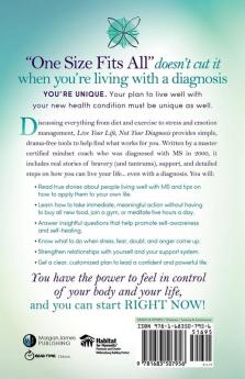 Live Your Life Not Your Diagnosis