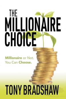 The Millionaire Choice