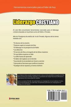 Liderazgo Cristiano: Lecciones de Liderazgo Basadas en la Primera Carta a Timoteo