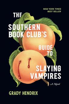 The Southern Book Club's Guide to Slayin