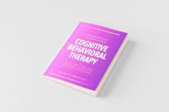 The Comprehensive Clinician's Guide to Cognitive Behavioral Therapy