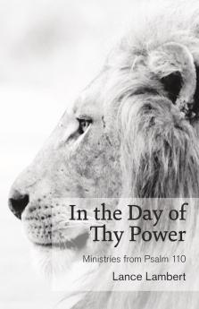 In the Day of Thy Power