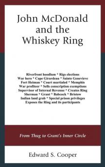 John McDonald and the Whiskey Ring