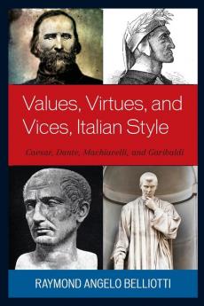 Values Virtues and Vices Italian Style