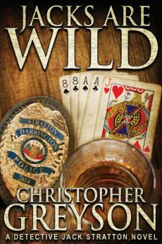 Jacks Are Wild: 4 (Jack Stratton Detective)