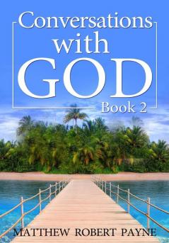 Conversations With God: Book 2 (Conversations with God (Hardcover))