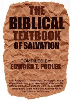 The Biblical Textbook of Salvation