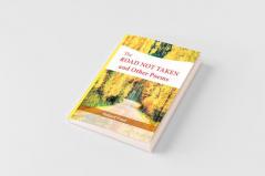 The Road Not Taken and Other Poems