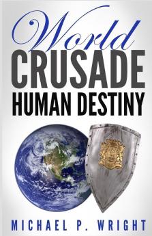 World Crusade Human Destiny: 2