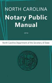 North Carolina Notary Public Manual 2016