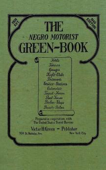 The Negro Motorist Green-Book: 1940 Facsimile Edition