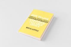 How to Lose $100000000 and Other Valuable Advice