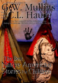 The Best Native American Stories For Children