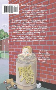 Peanut Butter Boy: A nutty adventure for 8 years +