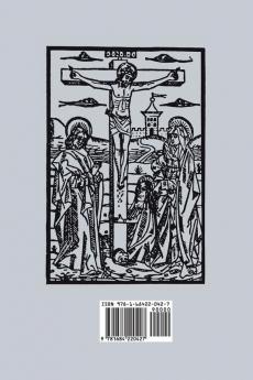 Works of Bonaventure: Journey of the Mind To God - The Triple Way or Love Enkindled - The Tree of Life - The Mystical Vine - On the Perfection of Life Addressed to Sisters