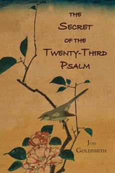 The Secret of the Twenty-Third Psalm