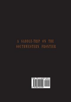 A Journey through Texas: Or a Saddle-Trip on the Southwestern Frontier