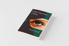 Toward a Psychology of Being