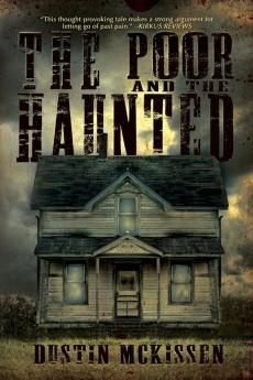 The Poor and The Haunted