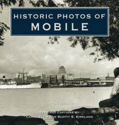 Historic Photos of Mobile