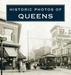 Historic Photos of Queens