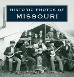 Historic Photos of Missouri