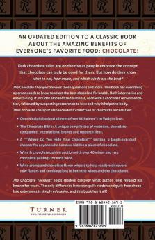 The Chocolate Therapist: A User's Guide to the Extraordinary Health Benefits of Chocolate (Revised Edition): 2