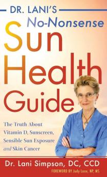 Dr. Lani's No-Nonsense Sun Health Guide